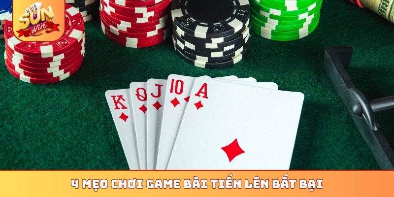 4 mẹo chơi game bài Tiến Lên bất bại