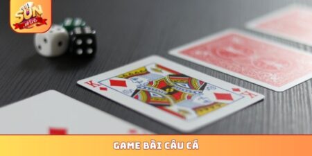 Game bài Câu Cá