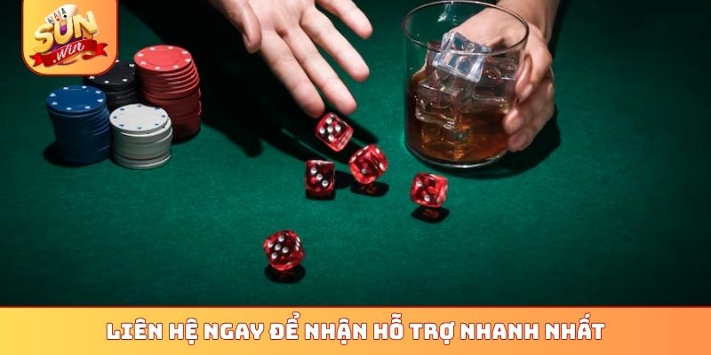 Chơi có trách nhiệm 3 Liên hệ ngay để nhận hỗ trợ nhanh nhất
