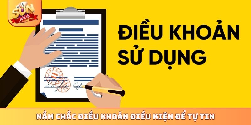 Nắm chắc điều khoản điều kiện để tự tin