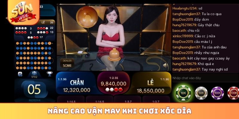 Nâng cao vận may khi chơi Xóc Dĩa