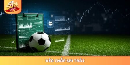 Kèo chấp 3-4 trái